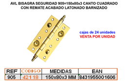 AVL Bisagra de Seguridad 905 150x80x3 mm con Cuadrado y Remate Lateral Barniz