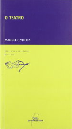 O teatro, Manuel F. Vieites - GALAXIA