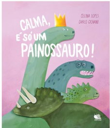 ALFARROBA, Calma! Só um painossauro, é