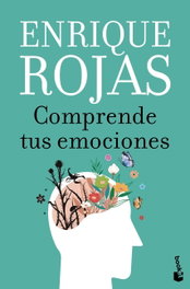 BOOKET Comprende tus emociones, Enrique Rojas - Biblioteca Enrique Rojas