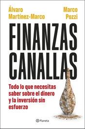 Finanzas canallas, Marco Pozzi - PLANETA