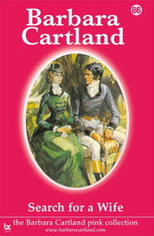 SEARCH FOR A WIFE, Barbara Cartland - BARBARA CARTLAND.COM (IBD)