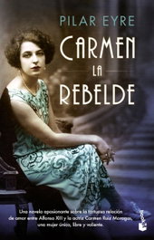 CARMEN, LA REBELDE, Pilar Eyre - BOOKET