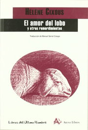 Amor de lobo y otros remordimientos, Hélène Cixous - Arena Libros Editorial