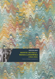 Epistolario Manuel de Falla - Wanda Landowska (1922-1931), VV.AA. - UNIVERSIDAD GRANADA