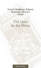 Del vicio de los libros, VV.AA. - TRAMA