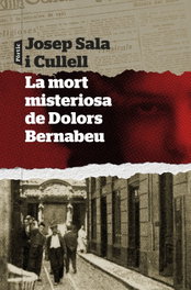 La mort misteriosa de Dolors Bernabeu, Josep Sala i Cullell - PORTIC