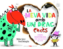 La meva vida amb un drac encès, Didier Lévy - Libros del Zorro Rojo