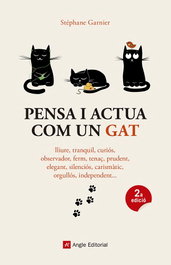 Pensa i actua com un gat, Stephane Garnier - ANGLE