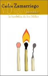 Inestables / La herencia de los Miller, Carlos Zamarriego - UVEDEBE