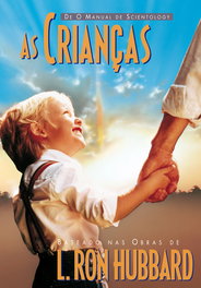 As crianças, L. Ron Hubbard - NEW ERA PUBLICATIONS