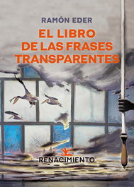 El libro de las frases transparentes, Ramón Eder - RENACIMIENTO EDITORIAL