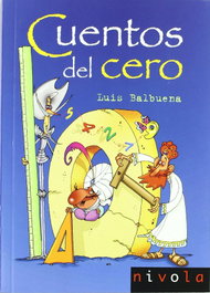 Cuentos del cero, Luis Balbuena Castellano - NIVOLA