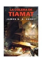 LA COLERA DE TIAMAT (THE EXPANSE 8), JAMES S.A. COREY - Penguin Random House Grupo Editorial, S.A.U.