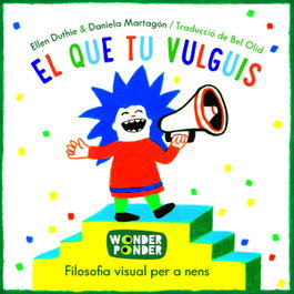 WONDER PONDER, El Que Tu Vulguis, Ellen Duthie