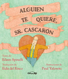 Alguien te ama, Sr. Cascarón, Eileen Spinelli - Corimbo Editorial S.L.
