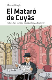El Mataró de Cuyàs, Manuel Cuyàs Gibert - EDITORIAL GAVARRES