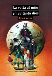 VICENS VIVES, La Volta Al Mon En 80 Dies, Jules Verne; Manuel Otero Toral - VICENS VIVES