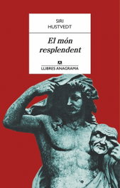 El Món Resplendent, Siri Hustvedt - ANAGRAMA