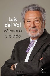 Memoria y olvido, Luis del Val - ESPASA CALPE