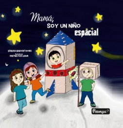 Mamá, soy un niño espacial, Bárbara Benavent Rovira - SAR ALEJANDRIA EDICIONES