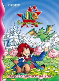 Kika Supersorgina eta erresuma magikoa, Knister - BRUÑO