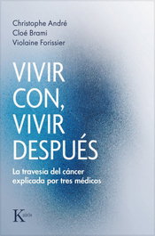 Vivir con, vivir después, Christophe André - KAIROS