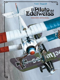 El Piloto del Edelweiss, Yann y Hugault - Norma Editorial