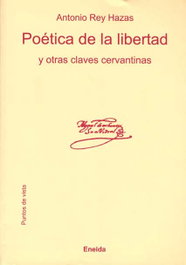 ENEIDA, Poética de la libertad, Antonio Rey Hazas - ENEIDA