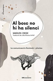 Al bosc no hi ha silenci, Madlen Ziege - COSSETANIA EDICIONS
