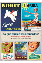 ¿A Que Huelen Los Recuerdos? Marcas Que Dejan Huella