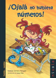 ¡Ojalá no hubiera números!, Esteban Serrano Marugán - NIVOLA