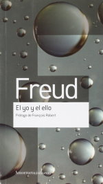 AMORRORTU, EL YO Y EL ELLO, Sigmund Freud - Obras Completas Sigmund Freud