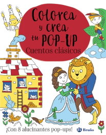 BRUÑO, Colorea y crea tu pop-up. Cuentos clásicos