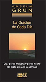 La oración de cada día, Anselm Grün - SALTERRAE