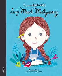 ALBA, Lucy Maud Montgomery - MªIsabel Sánchez Vegara