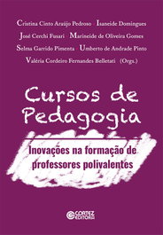 CORTEZ EDITORA, Cursos de pedagogia: inovações na formação de professore