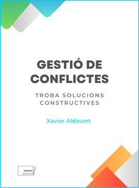 Gestió de conflictes, Xavier Aldavert - ONLEAN EDITORIAL