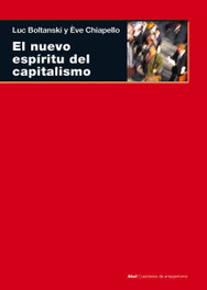 AKAL, El nuevo espíritu del capitalismo, Luc Boltanski/Eve Chiapello - AKAL