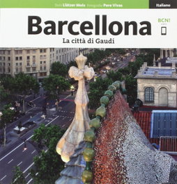 Barcelona, la città di Gaudí, Llàtzer Moix Puig - TRIANGLE POSTALS