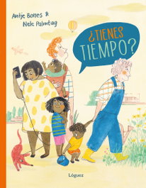 ¿Tienes tiempo?, Antje Bones - LOGUEZ EDICIONES