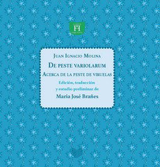 Acerca de la peste de viruelas; Acerca de la comúnmente llamada peste de viruelas, Juan Ignacio Molina - IBEROAMERICANA - VERVUERT