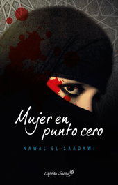 Mujer en punto cero, Nawal El Saadawi - Capitan Swing Libros