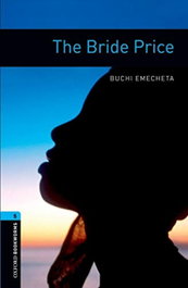 Oxford Bookworms Stage 5: The Bride Price, Buchi Emecheta - OXFORD UNIVERSITY PRESS