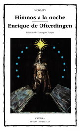 Himnos a la noche; Enrique de Ofterdingen, Novalis, F. - CATEDRA