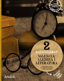 ANAYA, LLENGUA I LITERATURA 2N.BATXILLERAT. OPERACIÒ MON. VALENCIA 2023