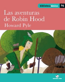 TEIDE Biblioteca Básica 14 - Las aventuras de Robin Hood