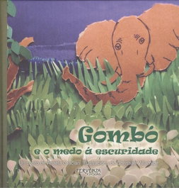 Gombó e o medo á escuridade, Änxela Gracián; Christian Villamide - FERVENZA