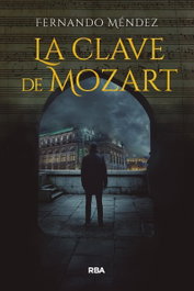 La clave de Mozart, Fernando Méndez - RBA