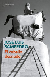 El caballo desnudo, Jose Luis Sampedro - DEBOLSILLO